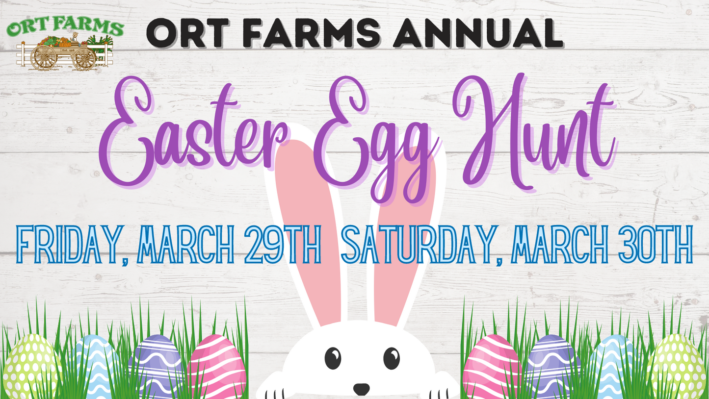 Ort Farms 2024 Easter Egg Hunt